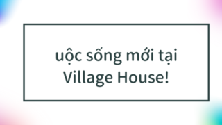 uộc sống mới tại Village House! Giải thích về phương pháp từ yêu cầu đến chuyển đến và chi phí ban đầu 